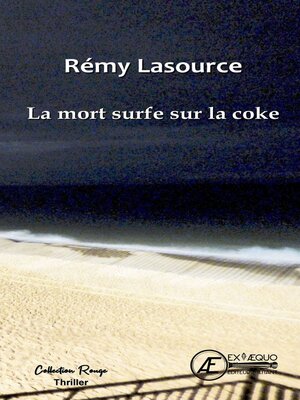 cover image of La mort surfe sur la coke